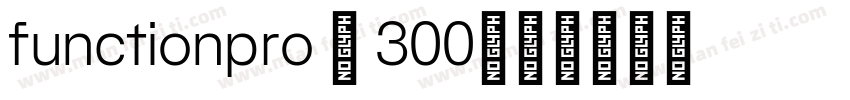functionpro - 300字体转换